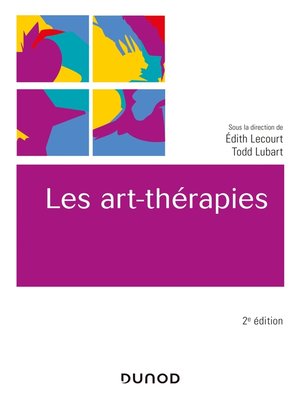 cover image of Les art-thérapies--2e éd.